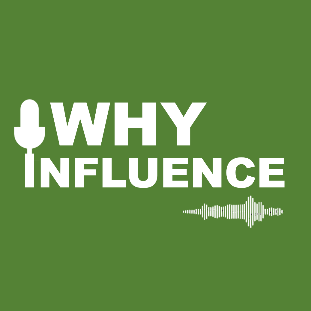 Why Influence podcast logo