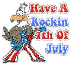 Have a rockin 4th of July