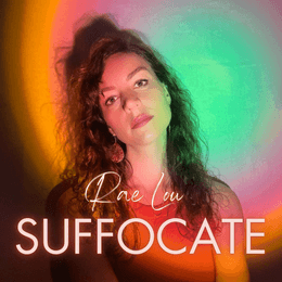 Rae Lou Suffocate cover art