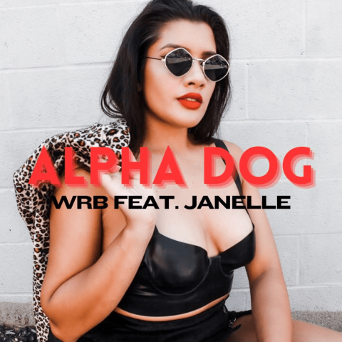 Cover art for Alpha Dog from WRB and Janelle